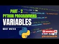 Python Variables and all about Indentation Part-2 Studyclasses786