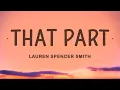 Lauren Spencer Smith - That Part (Lyrics)