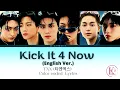 Lagu TNX (티엔엑스) 'Kick It 4 Now' (English Ver.) Lyrics