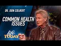 Dr Don Colbert Common Health Issues LIFE Today