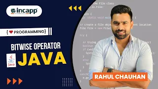 Bitwise Operators in Java by Rahul Chauhan Sir Java Incapp