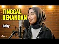 Lagu GABY - TINGGAL KENANGAN | Reggae Cover by Ameera