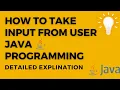 How to take input from user in java programming Scanner class in java in detail java input