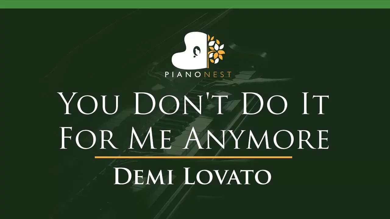 Demi Lovato - You Don't Do It For Me Anymore - LOWER Key (Piano Karaoke / Sing Along)