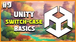 UNITY C GAME DEVELOPMENT - Switch-Case Basics 2025 Beginner Course EP 9