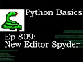 Python Basics Tutorial New Editor Spyder IDE