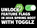 Unlock Feature Flags in Java Spring Boot 3 -