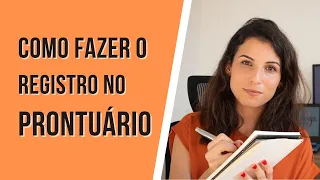Como fazer o registro do atendimento psicológico no prontuário multiprofissional