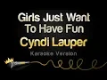 Download Lagu Cyndi Lauper - Girls Just Want To Have Fun (Karaoke Version)