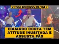 Download Lagu Eduardo Costa tem atitude INUSITADA e ASSUST4 o público em show “Endoidou foi ?”