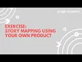 Exercise Story Mapping using your own product