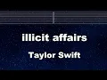 Download Lagu Practice Karaoke♬ illicit affairs - Taylor Swift【With Guide Melody】 Instrumental, Lyric, BGM