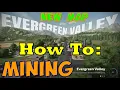 Download Lagu HOW TO Do MINING in Evergreen Valley