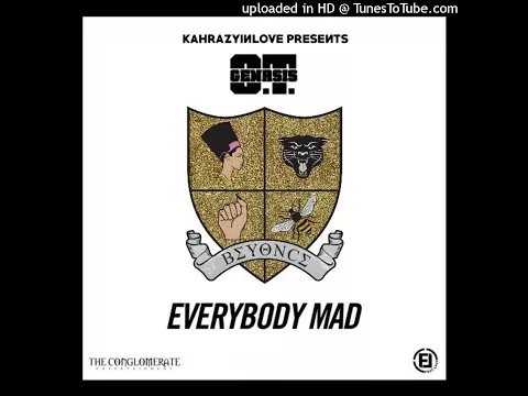 Download MP3 O.T. Genasis - Everybody Mad (feat. Beyoncé)