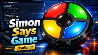 Simon Says Game Build Using JavaScript