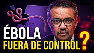 BROTE DE EBOLA DECONTROLADO