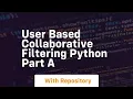 User based collaborative filtering python part a