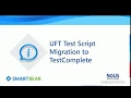 SmartBear TestComplete Tutorial Migration of HP UFT Test Script to TestComplete Script