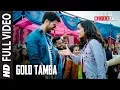 Download Lagu Full Song:Gold Tamba Video | Batti Gul Meter Chalu | Shahid Kapoor, Shraddha Kapoor