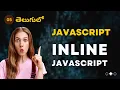 JavaScript Inline JavaScript - 5 JavaScript in Telugu 4K