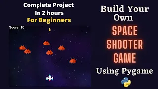 Space Shooter Game using Pygame Complete Step by Step Tutorial for Beginners