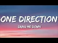 One Direction - Drag Me Down (Lyrics)