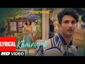 Full Song: KHAIRIYAT (BONUS TRACK) | CHHICHHORE | Sushant, Shraddha | Pritam, Amitabh B|Arijit Singh