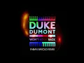 Duke Dumont - Won't Look Back (Baroud Remix)