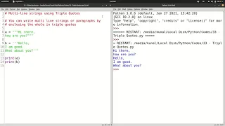 You can write multi-line strings with Triple Quotes Python