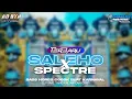 Download Lagu DJ SALEHO X SPECTRE TERBARU BASS HOREG COCOK BUAT KARNAVAL DJ YANG KALIAN CARI CARI