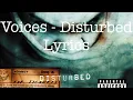 Download Lagu Voices By Disturbed - Lyrics (Explicit)