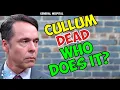 General Hospital Cullum DEAD Soon - Who KILLS the WSB Creep Soap Dirt