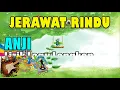 Lagu Anji - Jerawat Rindu Lirik
