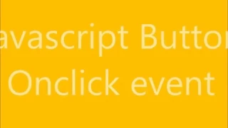 JAVASCRIPT Button Onclick event