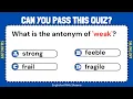 Antonyms Quiz Beginner Level