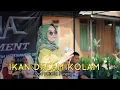 IKAN DALAM KOLAM ( Cover ) VOC : RIETA PUSPITA @R.LENA ENTERTAINMENT | IKI BARABAI | BIRAYANG TIMUR