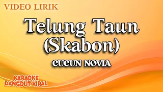 Download Cucun Novia - Telung Taun Skabon (official video lirik) MP3