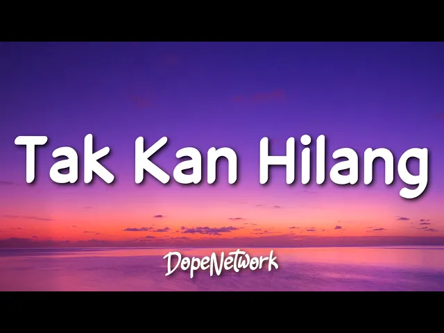 Download MP3 Budi Doremi - Tak Kan Hilang (Lirik Lagu/Lyrics)