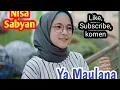 Download Lagu NISA SABYAN  YA MAULANA 1 JAM NON STOP TANPA IKLAN