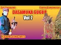 Download Lagu DASAMUKA GUGUR VOL 7 || KI SUGINO SISWO CARITO { Dalang Gino }