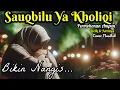 Download Lagu Sauqbilu Ya Khaliqi - Suara Unik \u0026 Gitar Merdu Menyentuh Hati