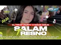 Download Lagu DJ SALAM TRESNO 2K25 | DJ TRAP PARTY X NGUK NGUK STYLE SOUND VIRAL TIK TOK YANG KALIAN CARI!!