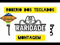 Download Lagu Robério dos teclados- montagem remix