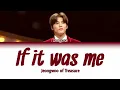 Download Lagu Park Jeongwoo (TREASURE) - If it was me (King Of Mask Singer) [Color coded Han|Rom|Ina lyrics]