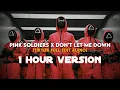 Pink Soldiers x Don't Let Me Down (TikTok Full Edit Audio) [1 Hour Version]