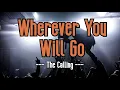Download Lagu Wherever You Will Go (KARAOKE) | The Calling