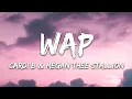 Cardi B - WAP (Lyrics) feat. Megan Thee Stallion