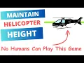 No Human Can Play This Game maintain the Height of a 2D Helicopter by PID Controller in Python