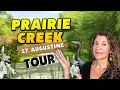 Best neighborhoods in St Augustine FL Prairie Creek Tour