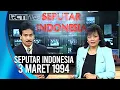 Download Lagu FULL SEPUTAR INDONESIA 3 MARET 1994